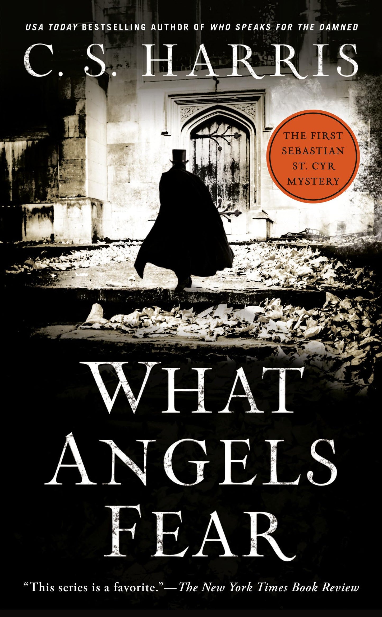 What Angels Fear: A Sebastian St. Cyr Mystery, Book 1