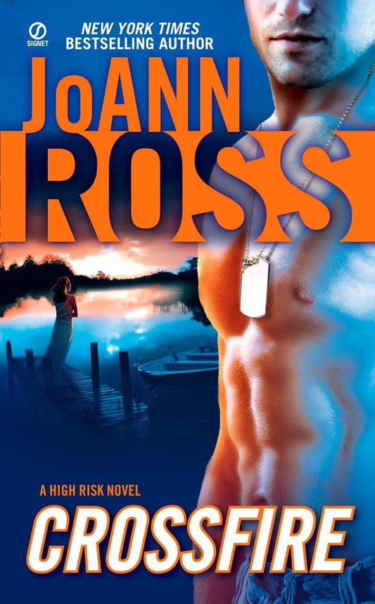 Crossfire: A High Risk Novel