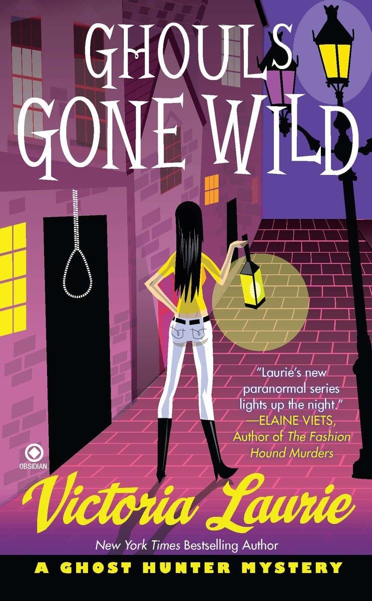 Ghouls Gone Wild (Ghost Hunter Mysteries, No. 4)
