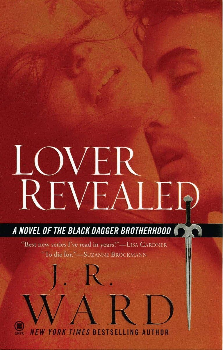 Lover Revealed (Black Dagger Brotherhood, Book 4) - 9681