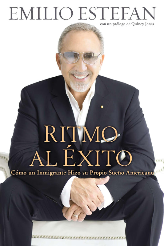 Ritmo Al Exito: Como Un Inmigrante Hizo Su Propio Sueno Americano (Spanish Edition)