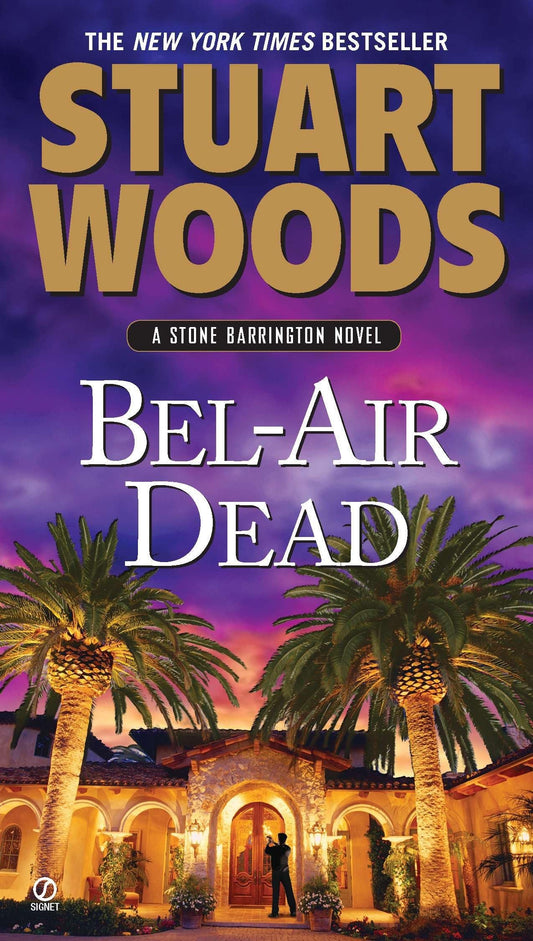 Bel-Air Dead: A Stone Barrington Novel - 1340