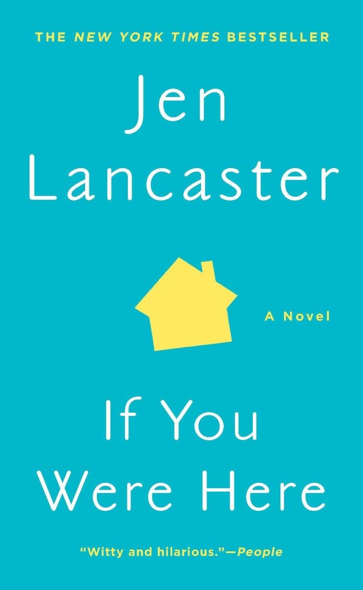 If You Were Here: A Novel - 6874
