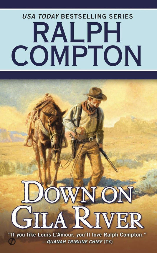 Ralph Compton Down on Gila River (A Ralph Compton Western)
