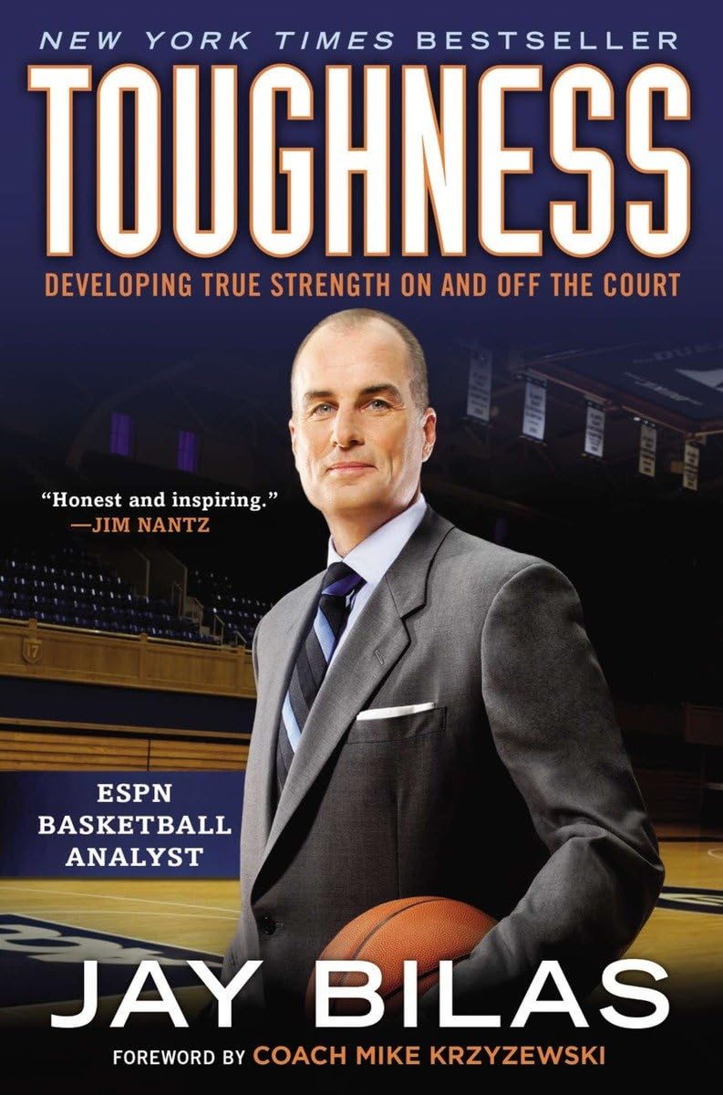 Toughness: Developing True Strength On and Off the Court - 4592