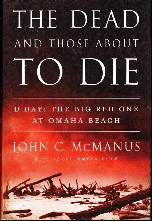 The Dead and Those About to Die: D-Day: The Big Red One at Omaha Beach - 2240