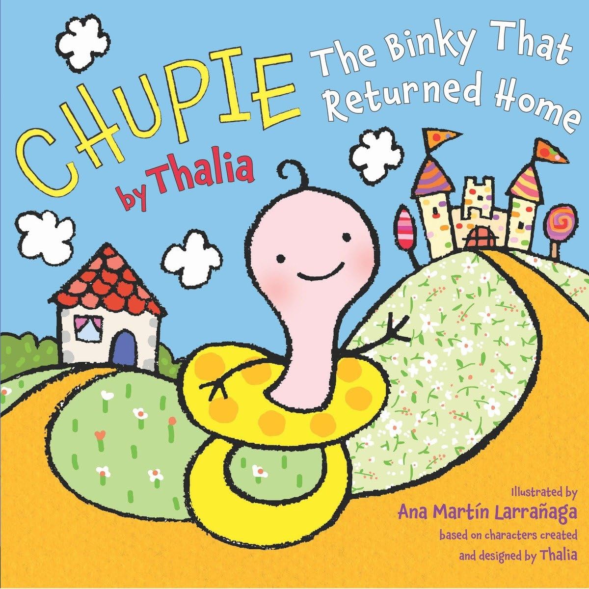 Chupie: The Binky That Returned Home (English edition) (Spanish Edition) - 3941