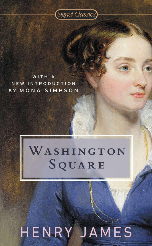 Washington Square (Signet Classics) - 2483
