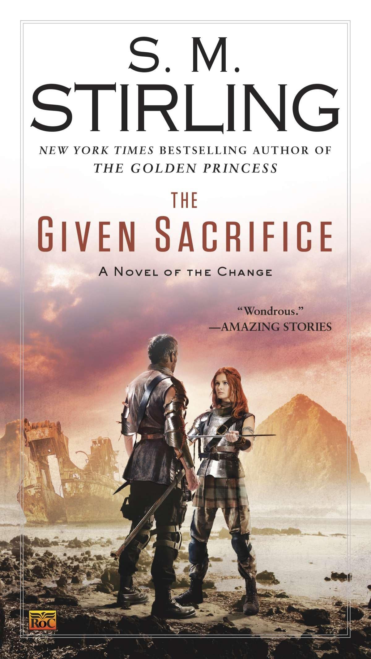 The Given Sacrifice (A Novel of the Change)