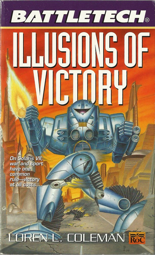 Battletech 47: Illusions of Victory