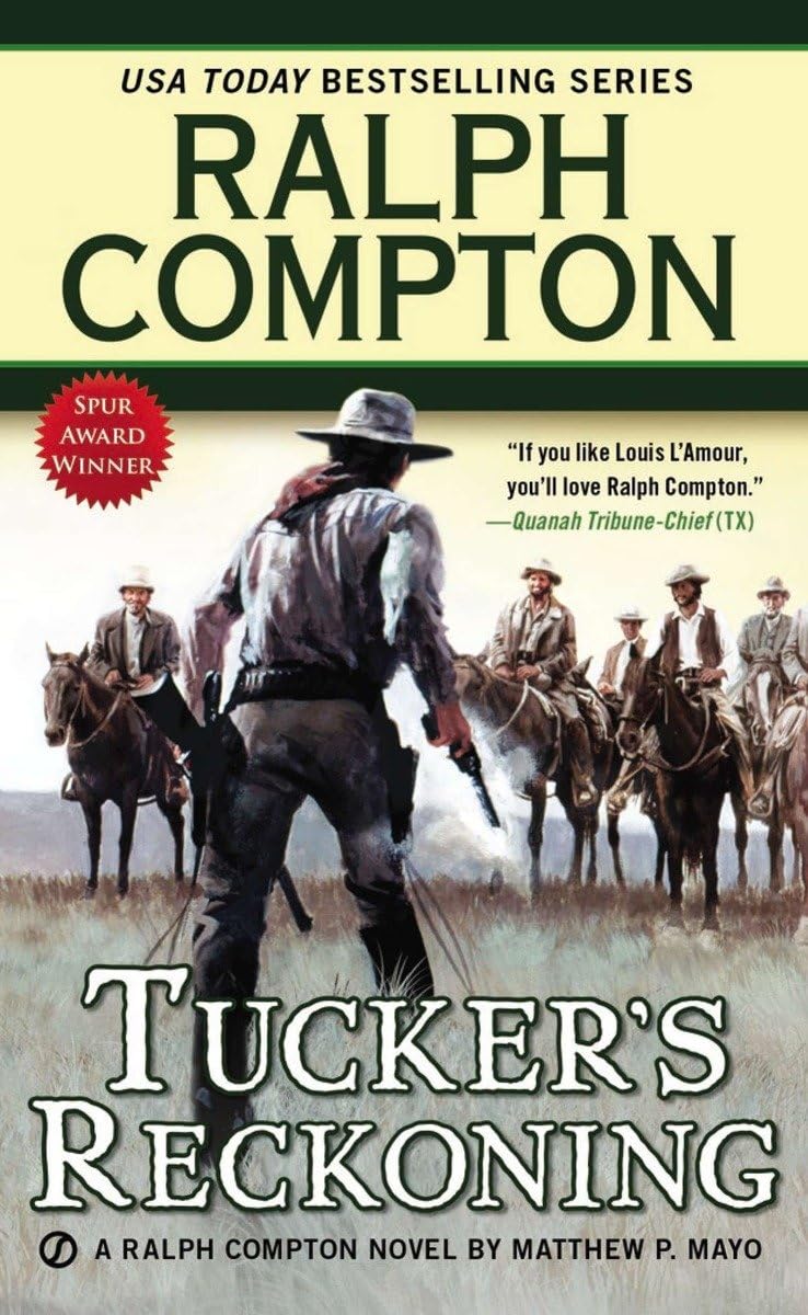 Tucker's Reckoning (A Ralph Compton Western)
