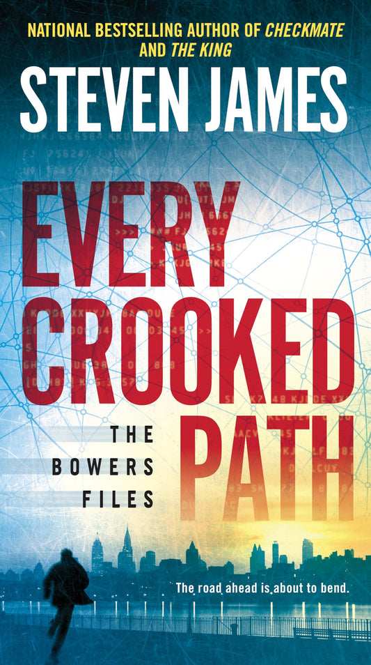 Every Crooked Path (The Bowers Files) - 4070