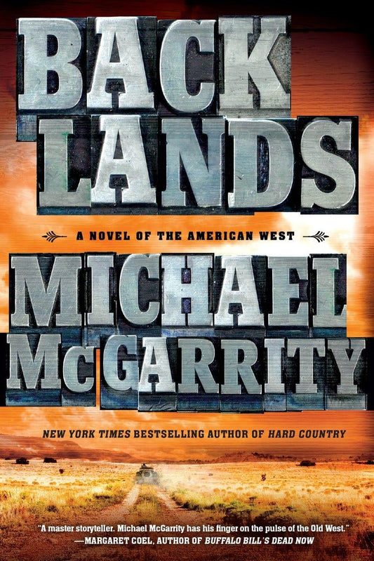 Backlands: A Novel of the American West (The American West Trilogy)