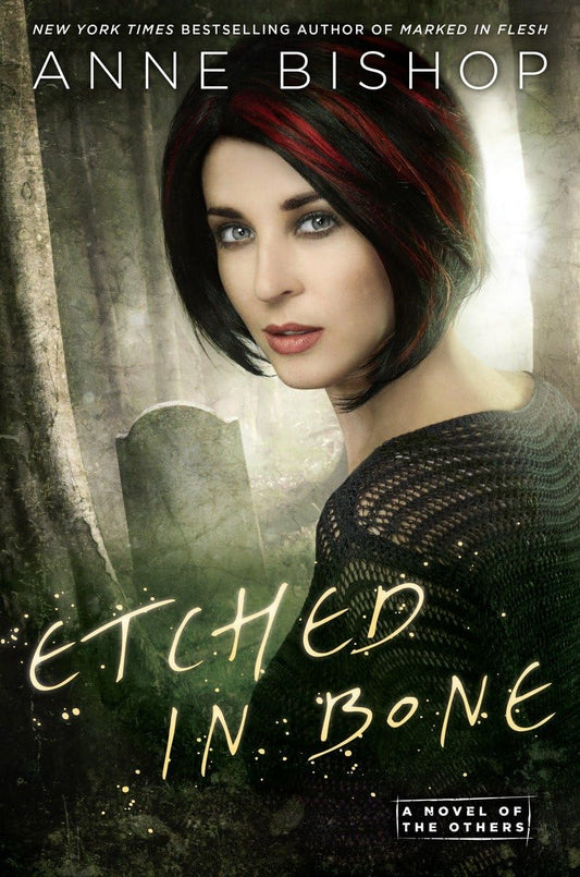 Etched in Bone (A Novel of the Others)
