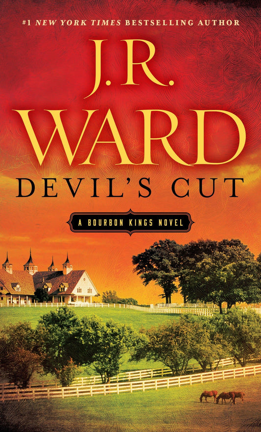 Devil's Cut: A Bourbon Kings Novel (The Bourbon Kings) - 1857
