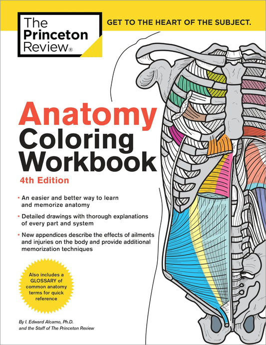 Anatomy Coloring Workbook, 4th Edition: An Easier and Better Way to Learn Anatomy - 6215