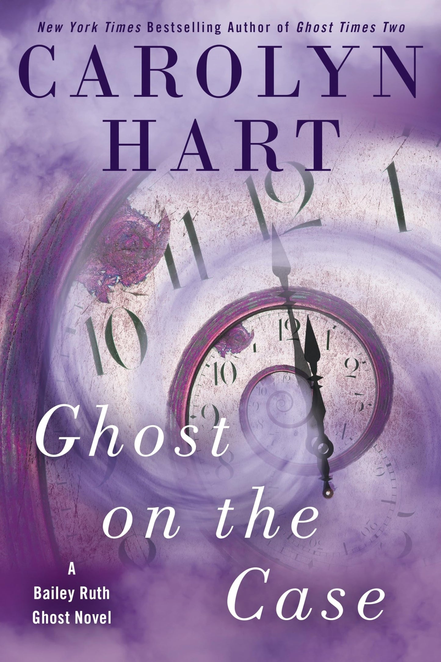 Ghost on the Case (A Bailey Ruth Ghost Novel)