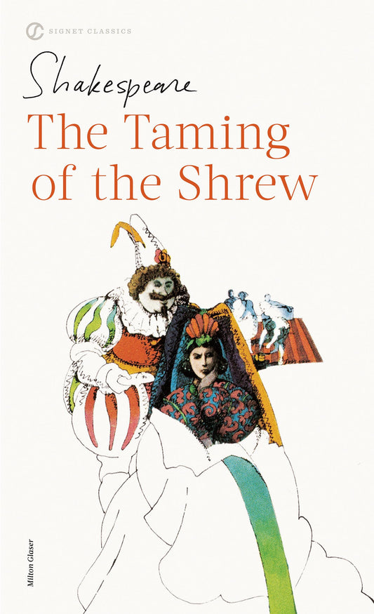 The Taming of the Shrew (Shakespeare, Signet Classic)