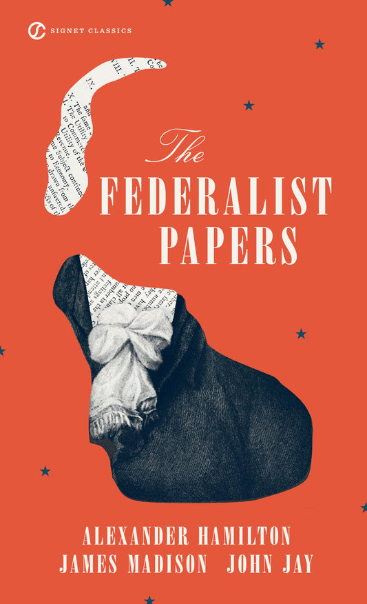 The Federalist Papers (Signet Classics) - 923
