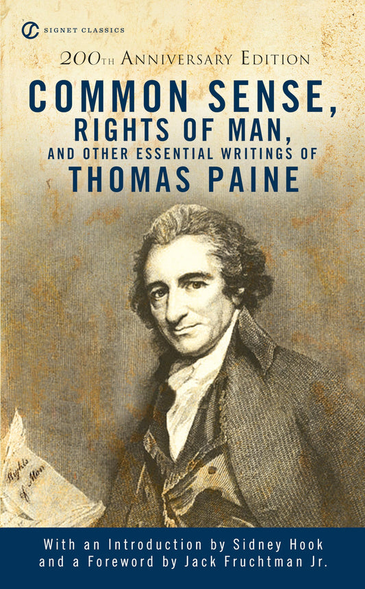 Common Sense, The Rights of Man and Other Essential Writings of Thomas Paine (Signet Classics) - 4793