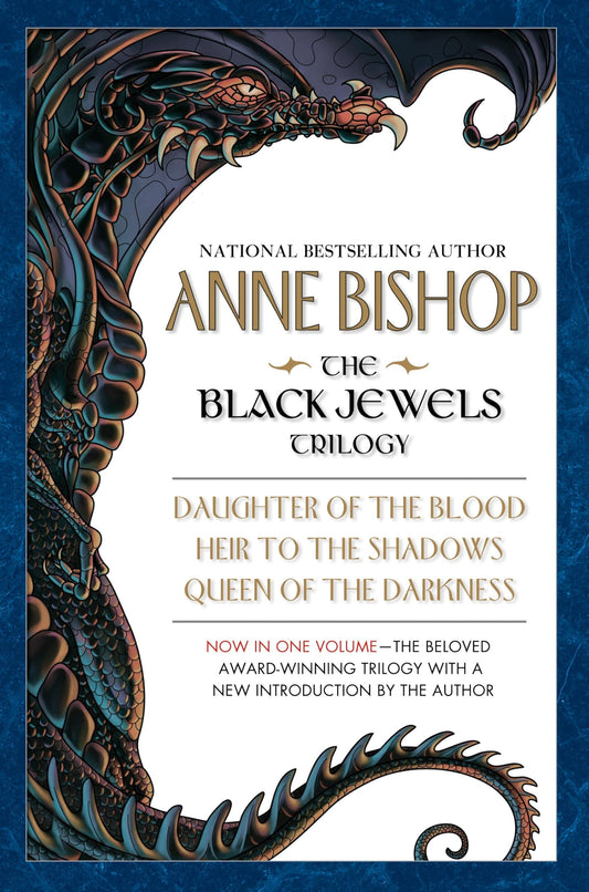 The Black Jewels: Trilogy: Daughter of the Blood / Heir to the Shadows / Queen of the Darkness - 9634