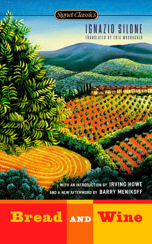 Bread and Wine (Signet Classics) - 7240