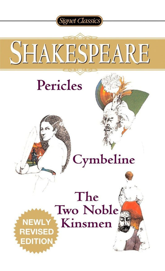 Pericles/Cymbeline/The Two Noble Kinsmen (Signet Classics) - 9013