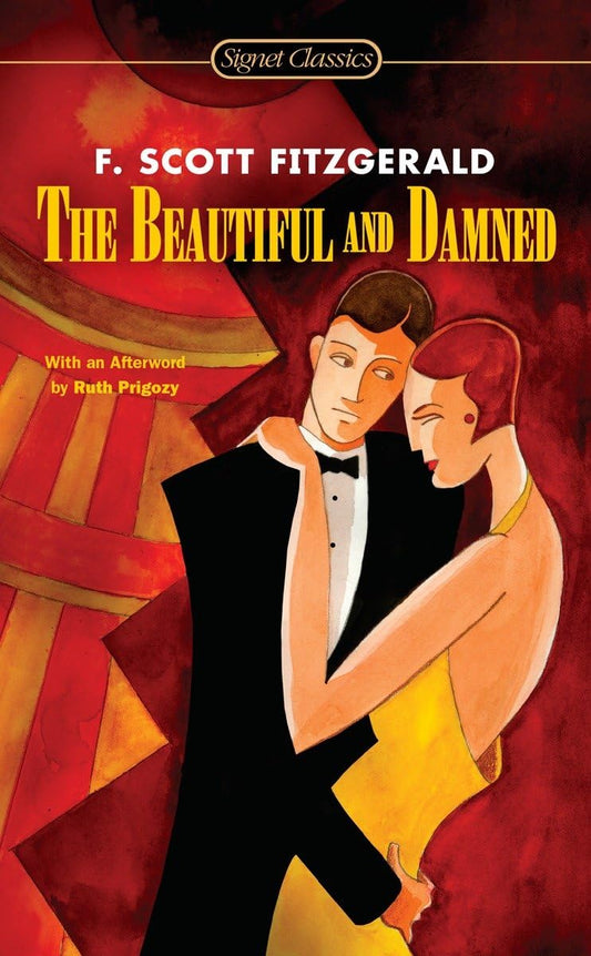 The Beautiful and Damned (Signet Classics) - 5538