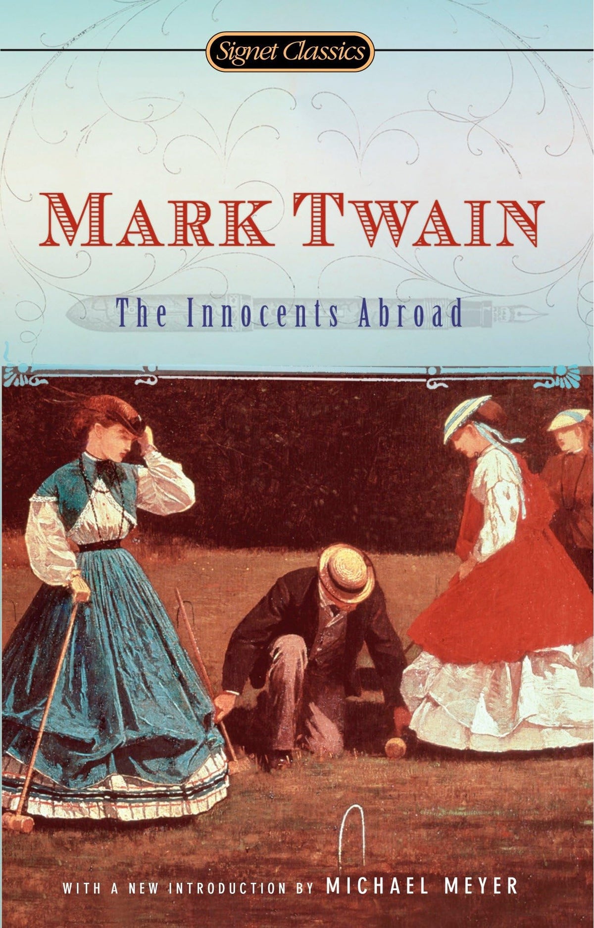 The Innocents Abroad (Signet Classics)