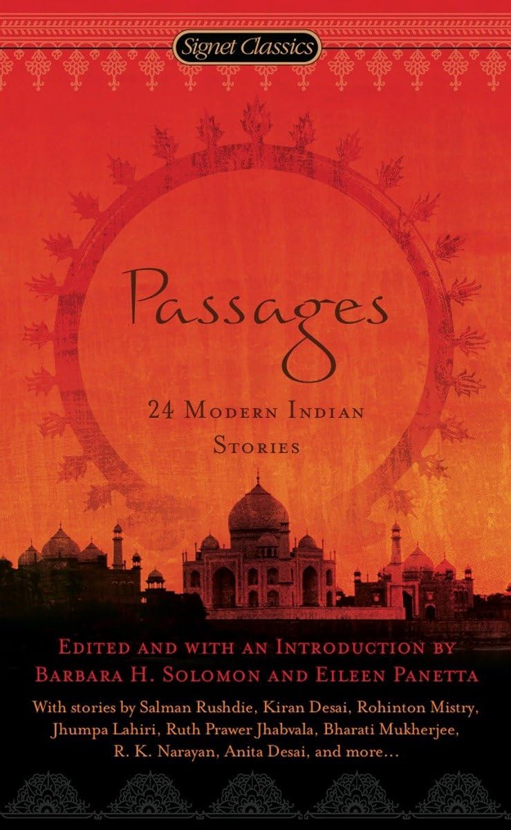 Passages: 24 Modern Indian Stories (Signet Classics)