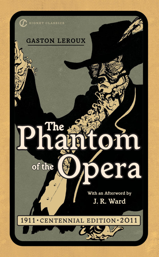 The Phantom of the Opera (Signet Classics)