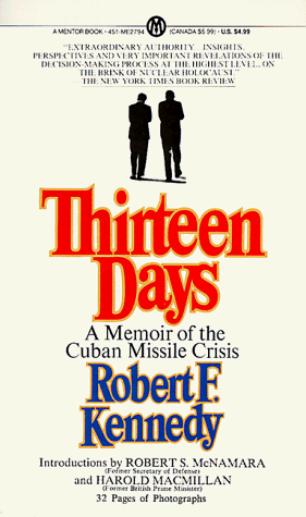 13 Days: A Memoir of the Cuban Missile Crisis