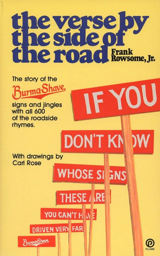 Verse by the Side of the Road: The Story of the Burma-Shave Signs and Jingles - 2360
