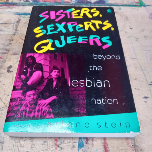 Sisters, Sexperts, Queers: Beyond the Lesbian Nation - 7253