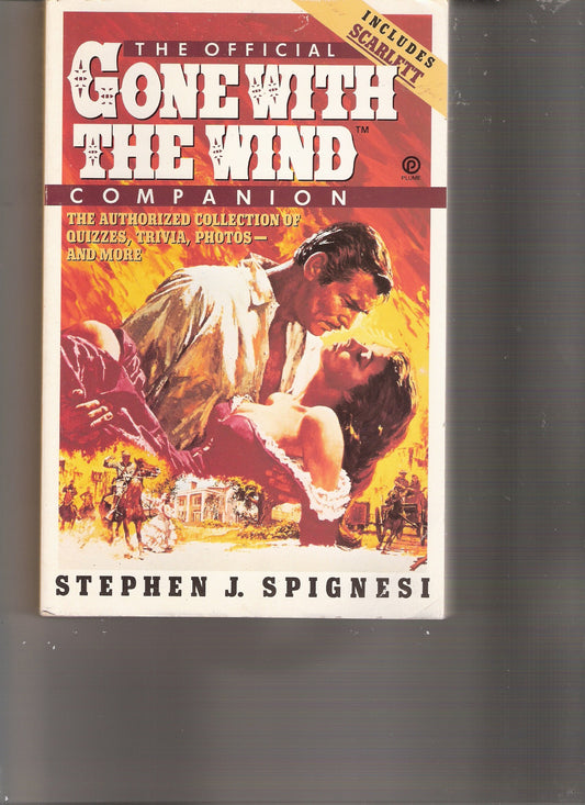 The Official Gone with the Wind Companion: The Authorized Collection of Quizzes, Trivia, Photos--And More