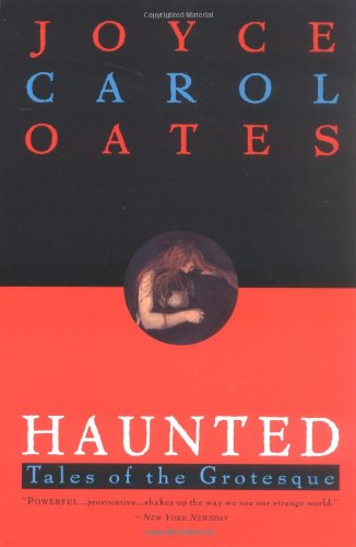 Haunted: Tales of the Grotesque