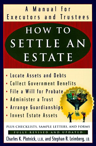 How to Settle an Estate: A Manual for Executors and Trustees