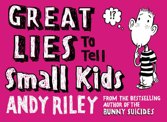 Great Lies to Tell Small Kids - 3573