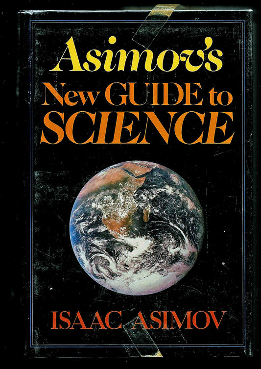 Asimov's New Guide To Science - 6160