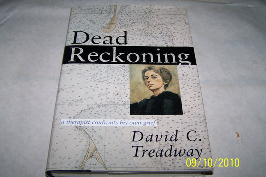 Dead Reckoning: A Therapist Confronts His Own Grief - 2104