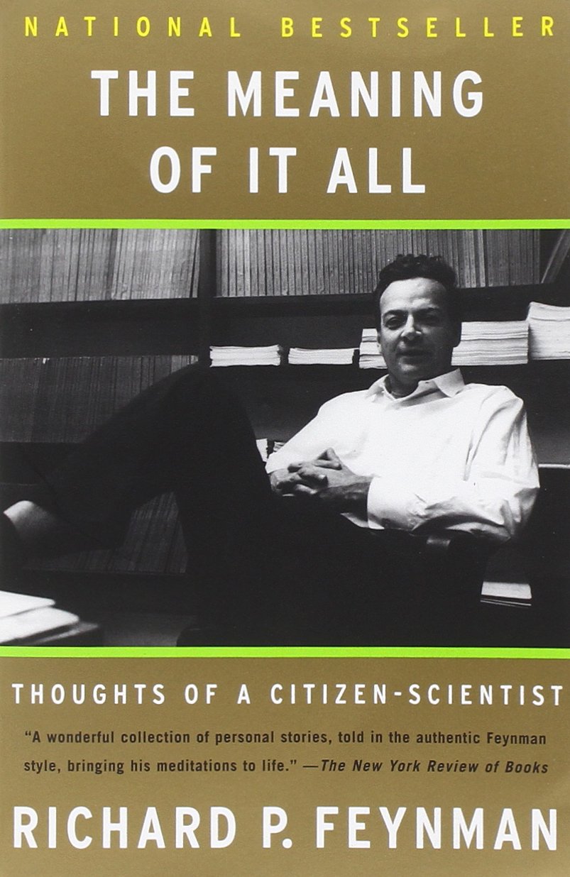 The Meaning of It All: Thoughts of a Citizen-Scientist - 6580