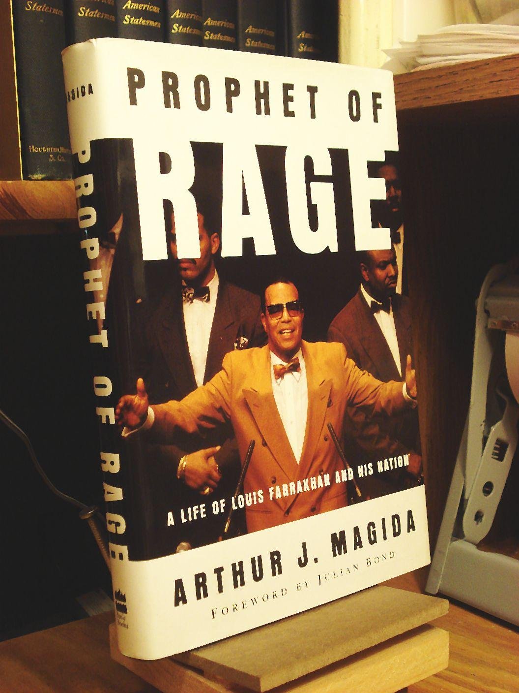 Prophet Of Rage: A Life Of Louis Farrakhan And His Nation