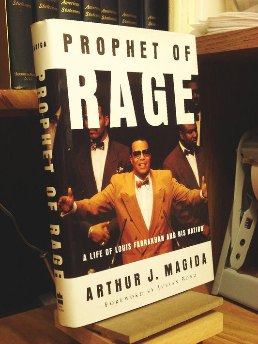 Prophet Of Rage: A Life Of Louis Farrakhan And His Nation