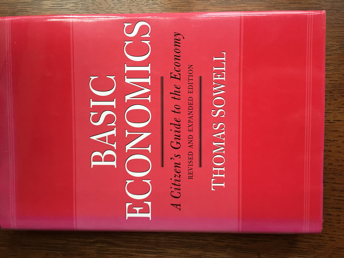 Basic Economics 2nd Ed: A Citizen's Guide to the Economy, Revised and Expanded Edition