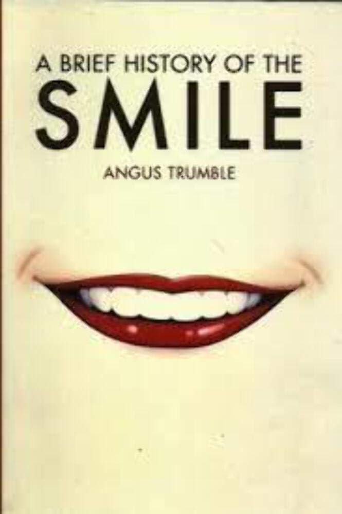 A Brief History Of The Smile