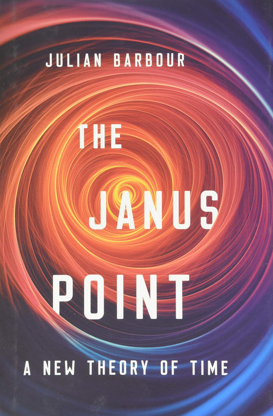 The Janus Point: A New Theory of Time - 6564