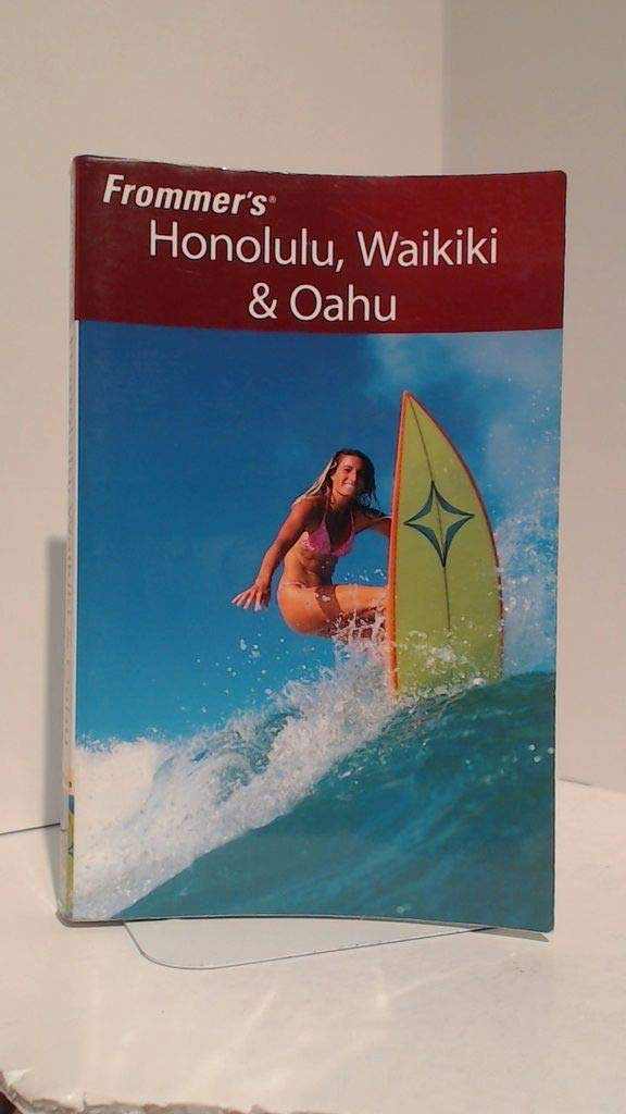 Frommer's Honolulu, Waikiki & Oahu (Frommer's Complete Guides)