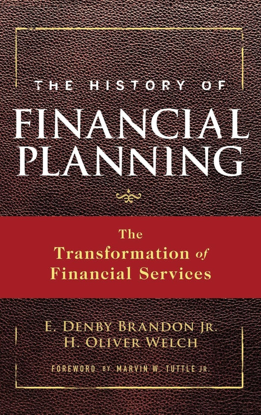 The History of Financial Planning: The Transformation of Financial Services - 3491