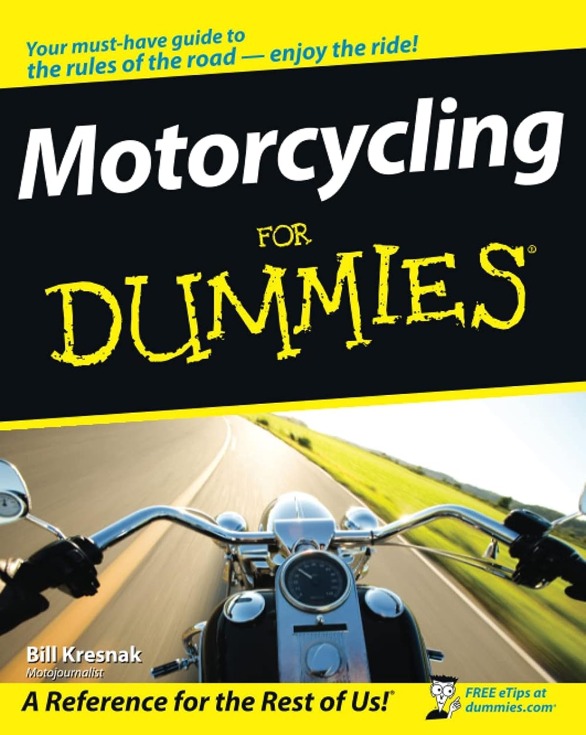 Motorcycling For Dummies (For Dummies Series)