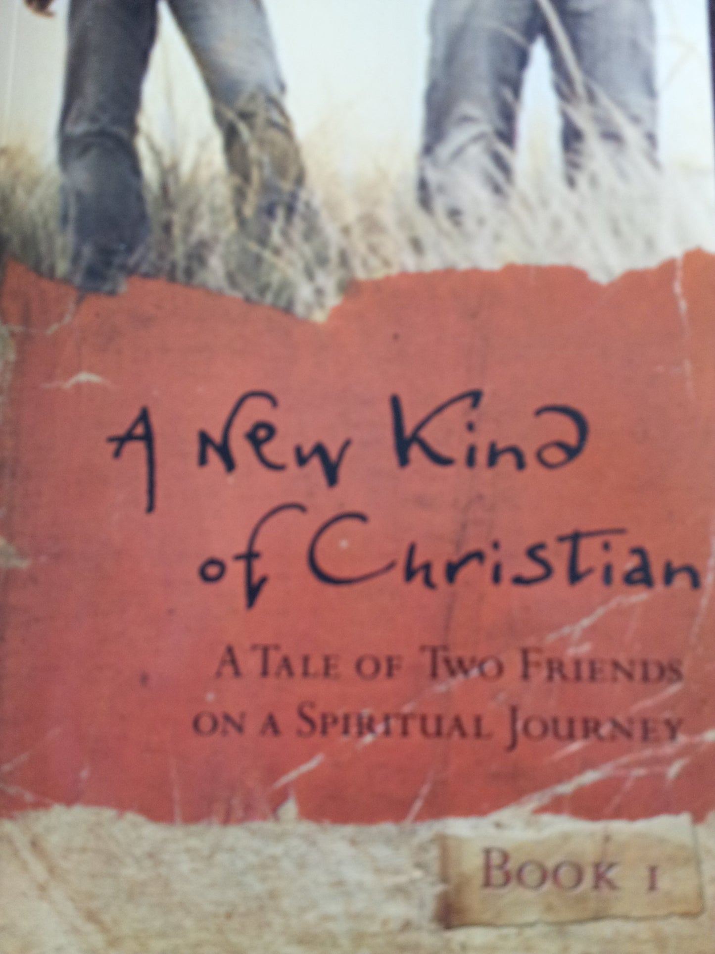 A New Kind of Christian: A Tale of Two Friends on a Spiritual Journey - 1157